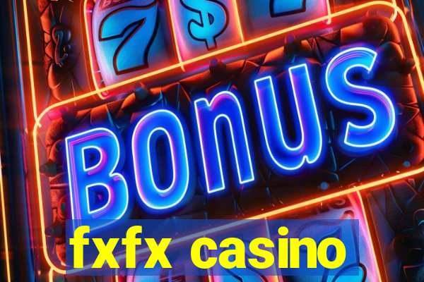 fxfx casino